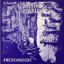 Death Courier : Necrorgasm